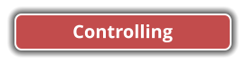 Controlling