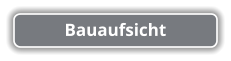 Bauaufsicht