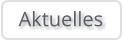 Aktuelles